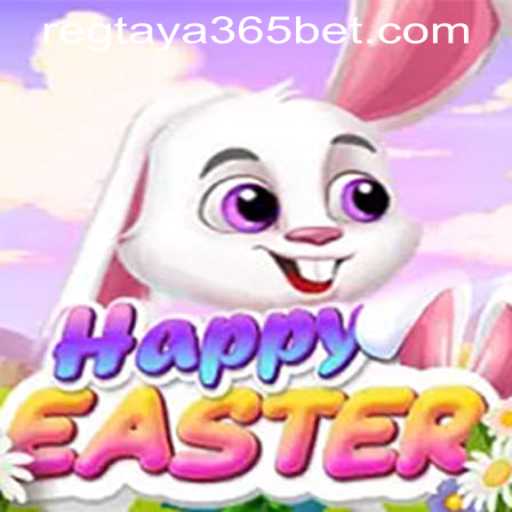 Experience the Festive World of HappyEaster with Taya365 Bet Registration